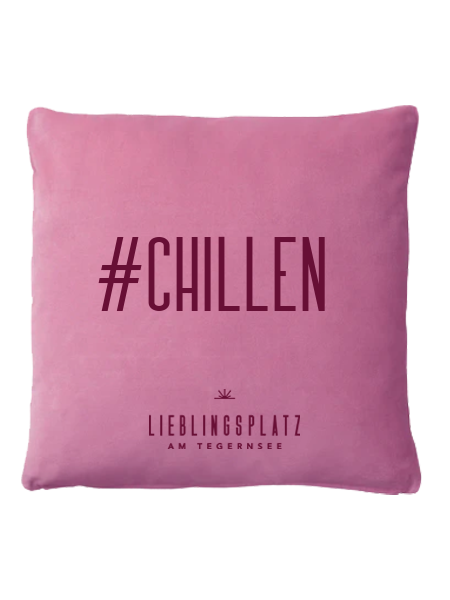 Samtkissen "Motiv #Chillen"
