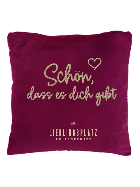 Samtkissen "Schön, dass es dich gibt"