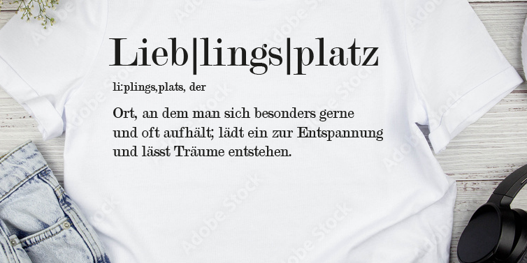 T-Shirt "Definition Lieblingsplatz"